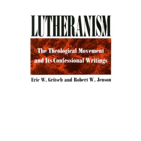 Lutheranism Paperback, Augsburg Fortress Publishing