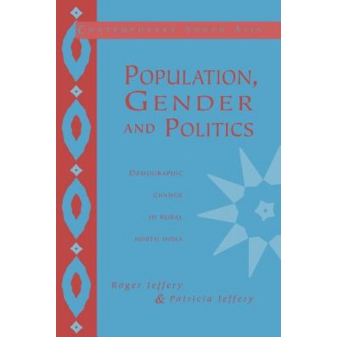 "Population Gender and Politics":Demographic Change in Rural North India, Cambridge University Press