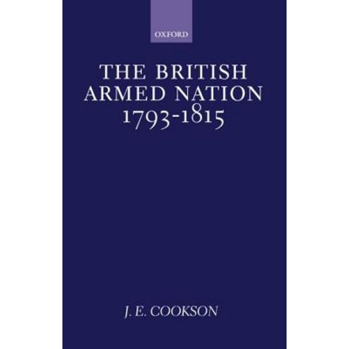 The British Armed Nation 1793-1815 Hardcover, OUP Oxford