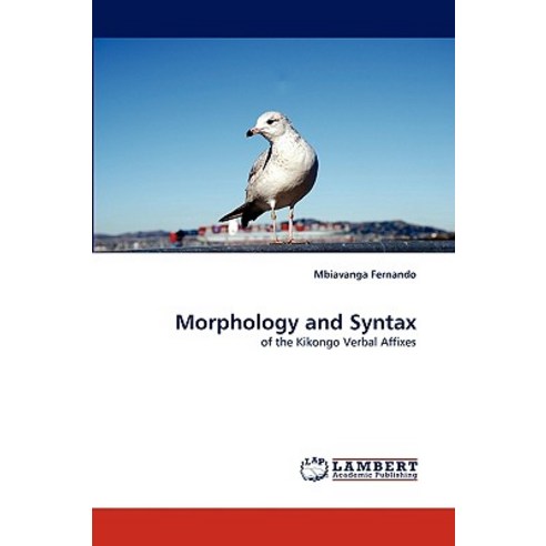 Morphology and Syntax Paperback, LAP Lambert Academic Publishing