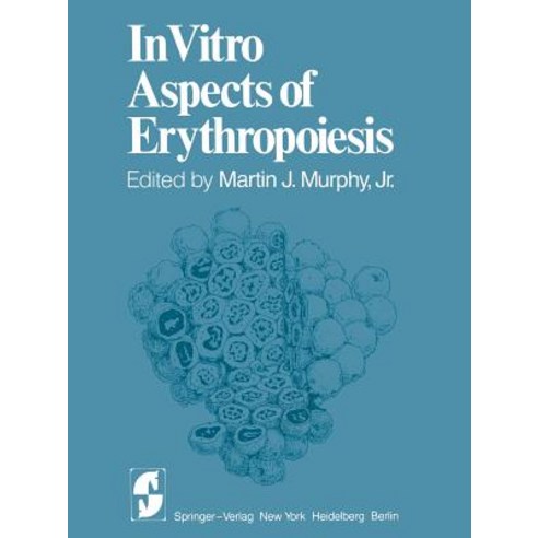 In Vitro Aspects of Erythropoiesis Paperback, Springer