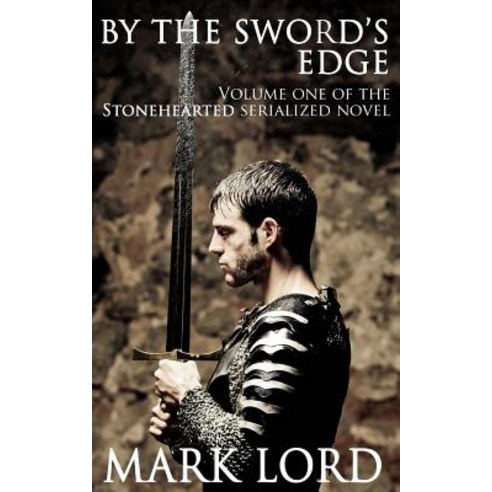 By the Sword''s Edge Paperback, Createspace Independent Publishing Platform