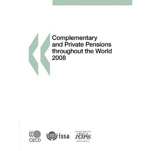 Complementary and Private Pensions Throughout the World 2008 Paperback, OECD