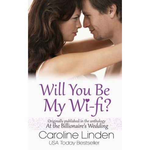 Will You Be My Wi-Fi? Paperback, Createspace Independent Publishing Platform