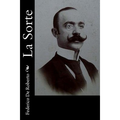 La Sorte Paperback, Createspace Independent Publishing Platform
