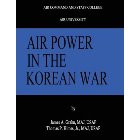 (영문도서) Air Power in the Korean War Paperback, Createspace