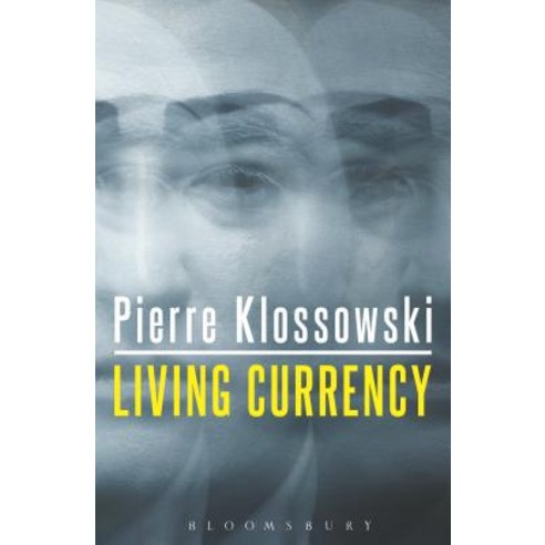 Living Currency Paperback, Bloomsbury Academic