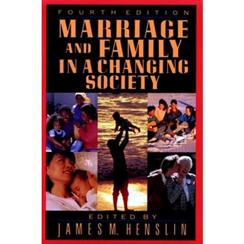Marriage and Family in a Changing Society Paperback, Free Press