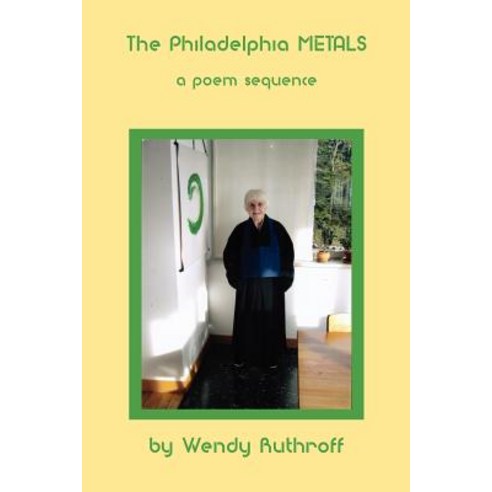 The Philadelphia Metals Paperback, Wisdom Moon Publishing