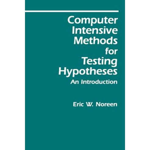 Computer-Intensive Methods for Testing Hypotheses: An Introduction Paperback, Wiley-Interscience