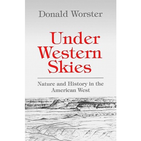 Under Western Skies: Nature and History in the American West Paperback, Oxford University Press, USA