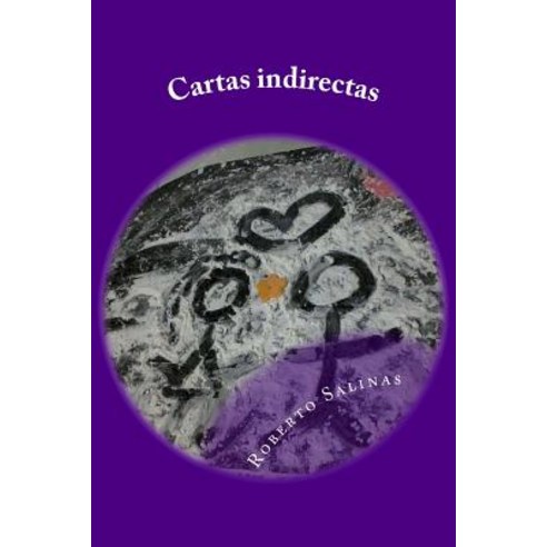 Cartas Indirectas Paperback, Createspace Independent Publishing Platform