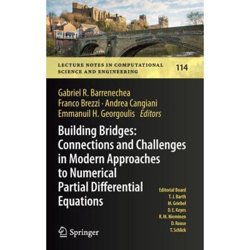 Building Bridges: Connections and Challenges in Modern Approaches to Numerical Partial Differential Equations Hardcover, Springer