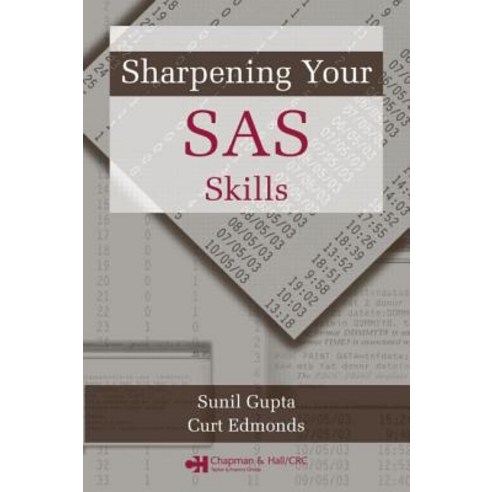 Sharpening Your SAS Skills Paperback, CRC Press