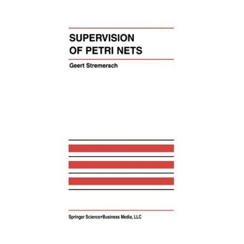 Supervision of Petri Nets Paperback, Springer