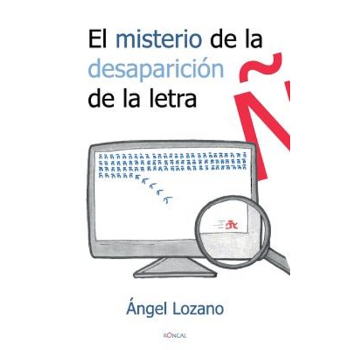 El Misterio de la Desaparicion de la Letra N Paperback, Createspace Independent Publishing Platform