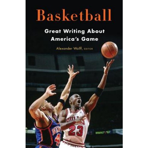 Basketball: Great Writing about America''s Game Hardcover, Library of America