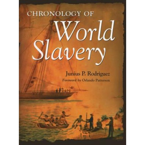 Chronology of World Slavery Hardcover, ABC-CLIO