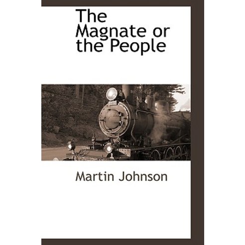 The Magnate or the People Hardcover, BCR (Bibliographical Center for Research)