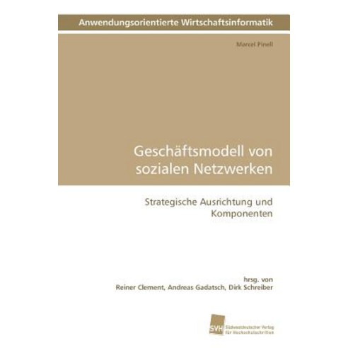 Geschaftsmodell Von Sozialen Netzwerken Paperback, Sudwestdeutscher Verlag Fur Hochschulschrifte