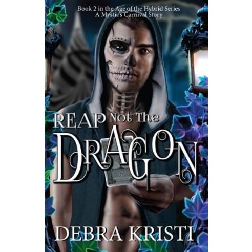 Reap Not the Dragon Paperback, Ghost Girl Publishing