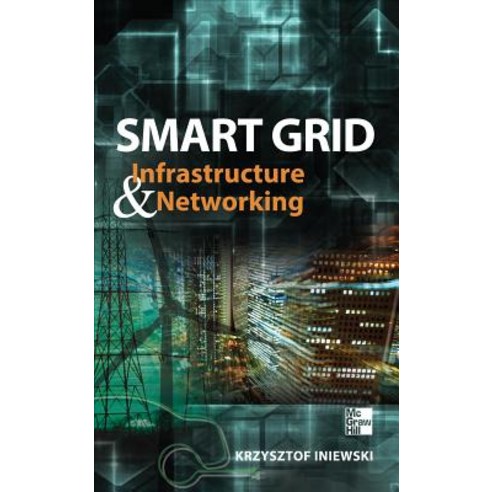 Smart Grid Infrastructure & Networking Hardcover, McGraw-Hill Education