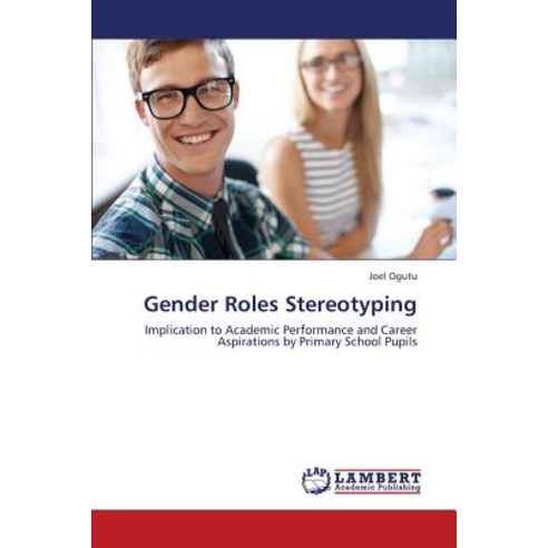 Gender Roles Stereotyping Paperback, LAP Lambert Academic Publishing