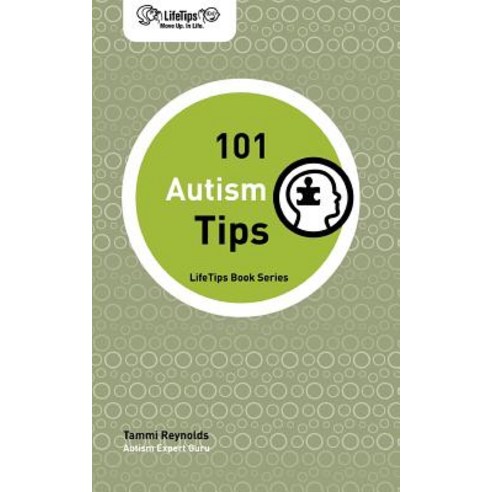 Lifetips 101 Autism Tips Paperback, Lifetips.com
