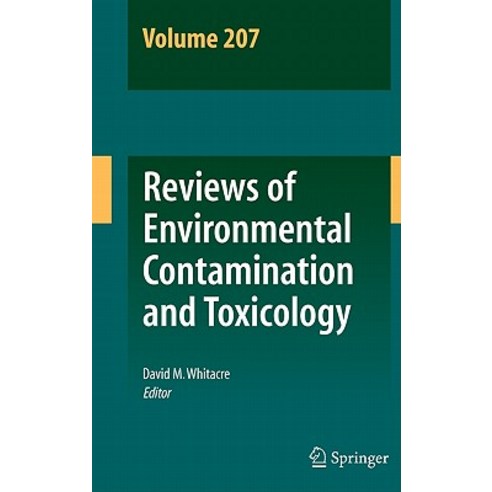 Reviews of Environmental Contamination and Toxicology Volume 207 Hardcover, Springer