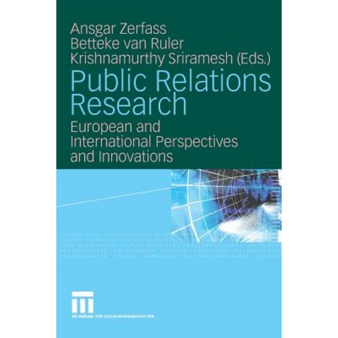 Public Relations Research: European and International Perspectives and Innovations Paperback, Vs Verlag Fur Sozialwissenschaften