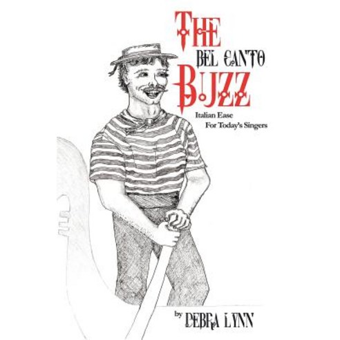 The Bel Canto Buzz Paperback, Createspace Independent Publishing Platform
