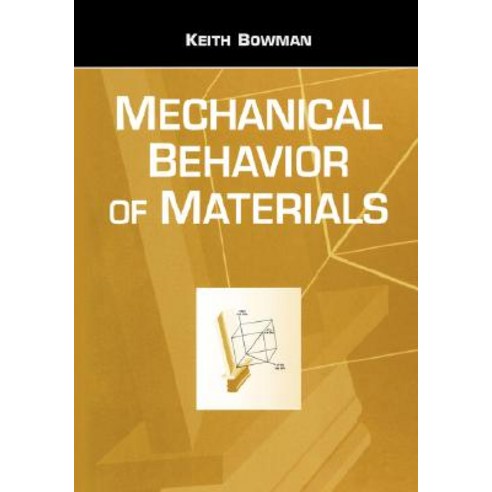 Mechanical Behavior of Materials Paperback, Wiley