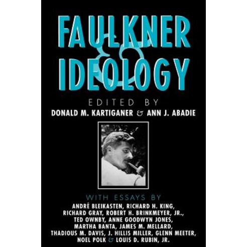Faulkner and Ideology Paperback, University Press of Mississippi