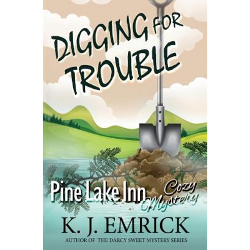 Digging for Trouble Paperback, Createspace Independent Publishing Platform