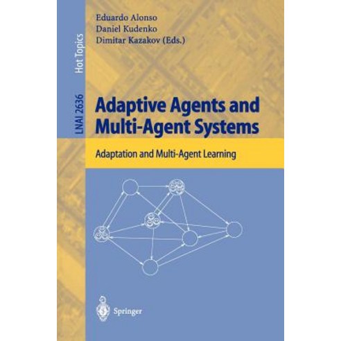 Adaptive Agents and Multi-Agent Systems: Adaptation and Multi-Agent ...