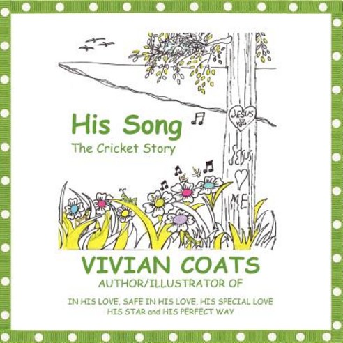 His Song: The Cricket Story Paperback, Authorhouse