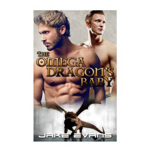 Gay Romance: The Omega Dragon''s Baby (MM Dragon Shifter Mpreg) Paperback, Createspace Independent Publishing Platform
