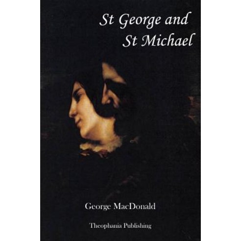 St George and St Michael Paperback, Createspace Independent Publishing Platform