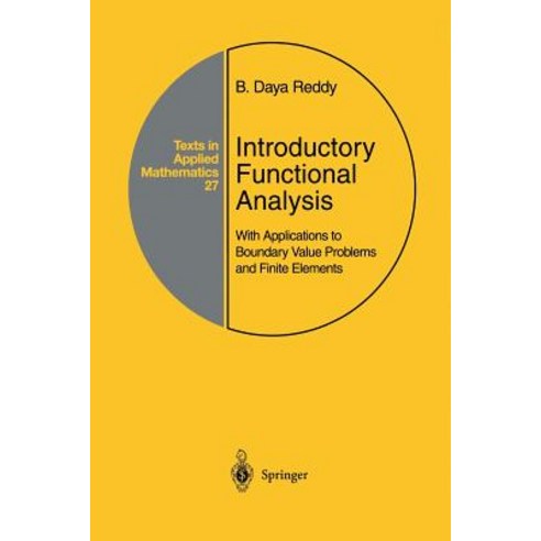 Introductory Functional Analysis: With Applications to Boundary Value Problems and Finite Elements Paperback, Springer
