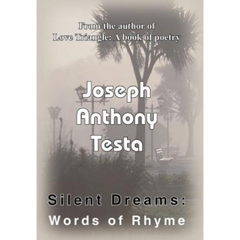 Silent Dreams: Words of Rhyme Hardcover, Authorhouse