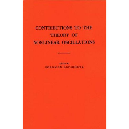 Contributions to the Theory of Nonlinear Oscillations (Am-20) Volume I Paperback, Princeton University Press