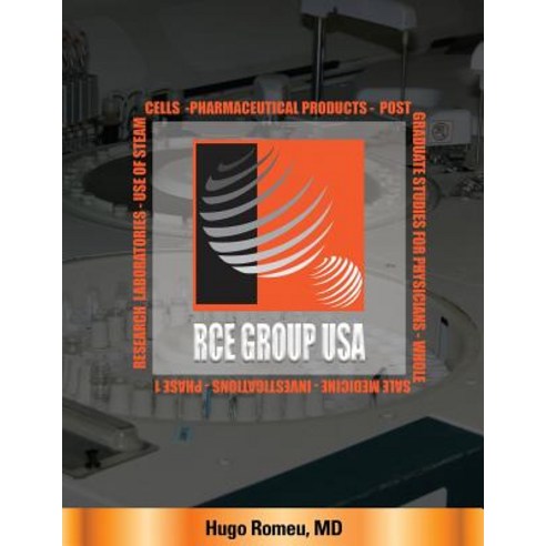 Rce Group USA (B & W): Un Grupo de Emprersas Relacionadas Al Campo de la Salud Paperback, Createspace Independent Publishing Platform