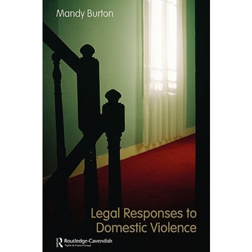 Legal Responses to Domestic Violence Paperback, Routledgecavendish