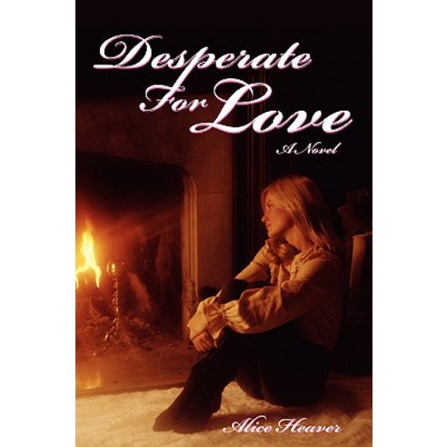 Desperate for Love Paperback, iUniverse
