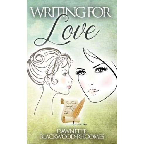 Writing for Love Paperback, Createspace Independent Publishing Platform