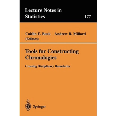 Tools for Constructing Chronologies: Crossing Disciplinary Boundaries Paperback, Springer