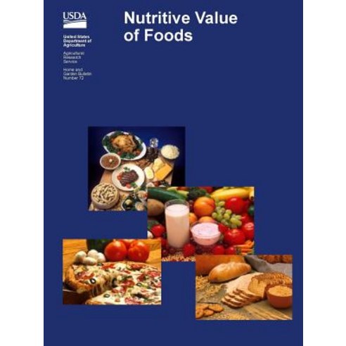 Nutritive Value of Foods Paperback, Lulu.com