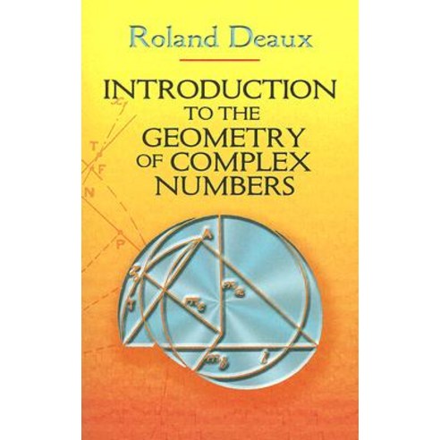 Introduction to the Geometry of Complex Numbers, Dover