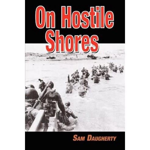 On Hostile Shores Paperback, Authorhouse