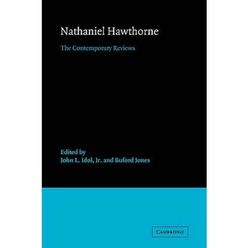 Nathaniel Hawthorne: The Contemporary Reviews Hardcover, Cambridge University Press